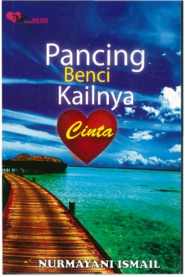 Pancing Benci Kailnya Cinta - MPHOnline.com