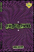 Protopunk - MPHOnline.com