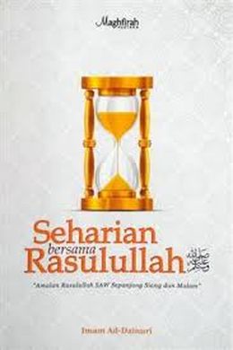 Seharian Bersama Rasulullah S.A.W. - MPHOnline.com