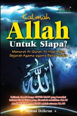 KALIMAH ALLAH UNTUK SIAPA? - MPHOnline.com