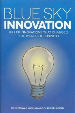 Blue Sky Innovation: Killer Innovations That Changed the World of Business - MPHOnline.com