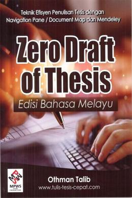 Zero Draft of Thesis (Edisi Bahasa Melayu) - MPHOnline.com