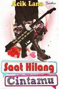 Saat Hilang Cintamu - MPHOnline.com