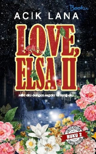 Love, Elsa (Buku 2)(Novel Adaptasi) - MPHOnline.com
