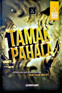 Tamak Pahala: Sebab Aku Nak Masuk Syurga, Kau Nak Ikut? - MPHOnline.com