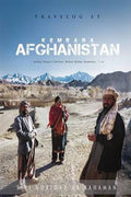 Travelog ET: Kembara Afghanistan - MPHOnline.com