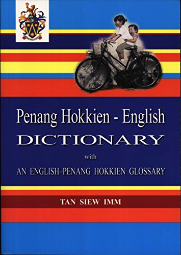 Penang Hokkien-English Dictionary - MPHOnline.com