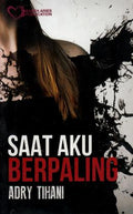 Saat Aku Berpaling - MPHOnline.com