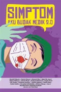 Simptom: Aku Budak Medik 2.0 - MPHOnline.com