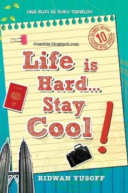 Life is Hard...Stay Cool! - MPHOnline.com