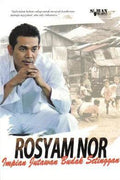 Rosyam Nor: Impian Jutawan Budak Setinggan - MPHOnline.com