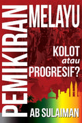 Pemikiran Melayu: Kolot atau Progresif? - MPHOnline.com