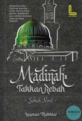 Madinah Takkan Rebah - Sebuah Novel - MPHOnline.com