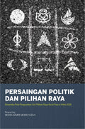 Persaingan Politik Dan Pilihan Raya - MPHOnline.com