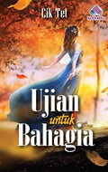 Ujian Untuk Bahagia (Revamp) - MPHOnline.com