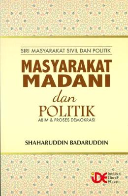 Masyarakat Madani dan Politik: ABIM & Proses Demokrasi - MPHOnline.com
