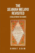 The Sejarah Melayu Revisited - MPHOnline.com