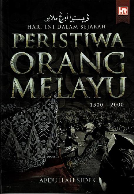 Hari Ini Dalam Sejarah Peristiwa Orang Melayu - MPHOnline.com