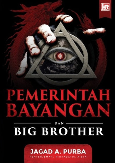 Pemerintah Bayangan dan Big Brother - MPHOnline.com