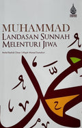 Muhammad: Landasan Sunnah Melenturi Jiwa - MPHOnline.com