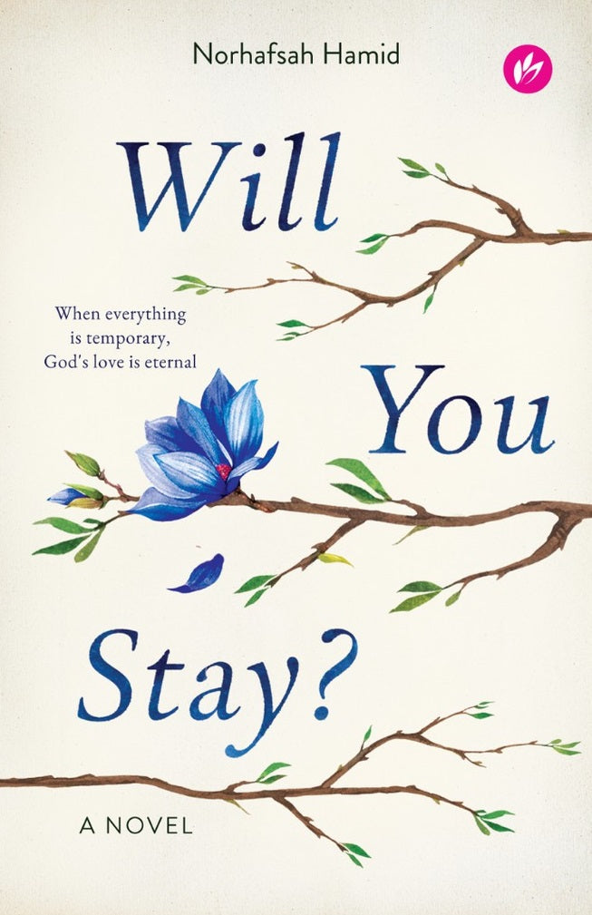 Stay?　You　Will　–