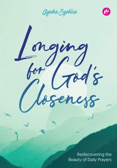 Longing For God's Closeness: Rediscovering the Beauty of Daily Prayers - MPHOnline.com