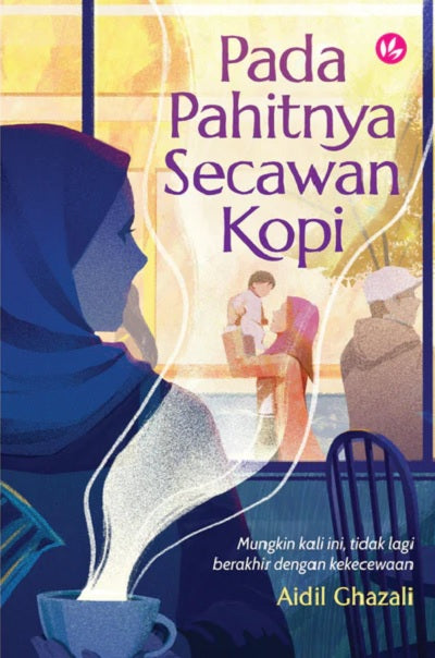 Pada Pahitnya Secawan Kopi - MPHOnline.com