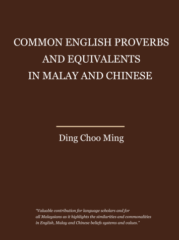 Common English Proverbs and Equivalents in Malay and Chinese - MPHOnline.com