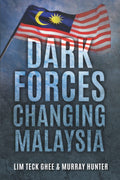 Dark Forces Changing Malaysia - MPHOnline.com