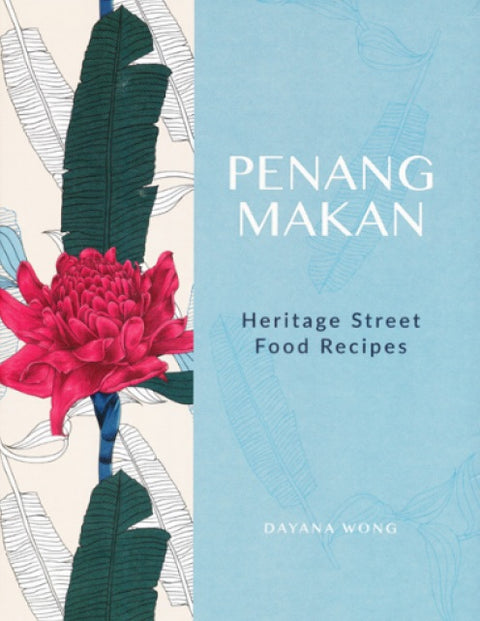 Penang Makan: Heritage Street Food Recipes - MPHOnline.com