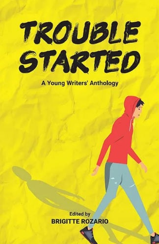 Trouble Started: A Young Writers' Anthology - MPHOnline.com