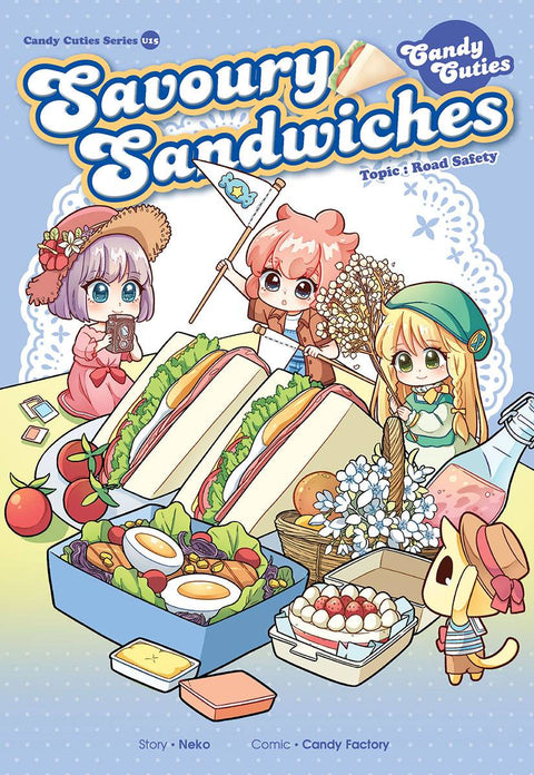 Candy Cuties #15: Savoury Sandwiches: Topic - Road Safety - MPHOnline.com