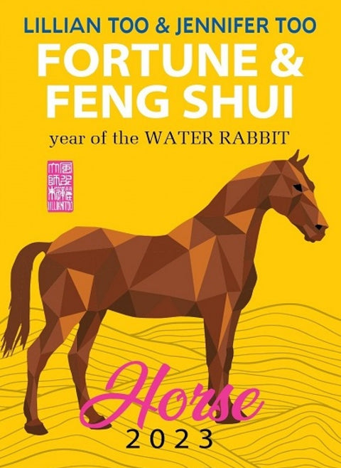 Lillian Too and Jennifer Too Fortune & Feng Shui 2023 - Horse - MPHOnline.com