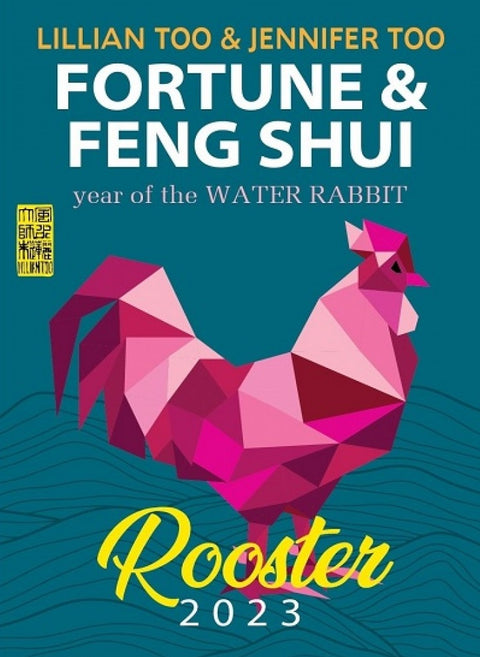 Lillian Too and Jennifer Too Fortune & Feng Shui 2023 - Rooster - MPHOnline.com