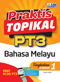 Praktis Topikal PT3 Bahasa Melayu Tingkatan 1 - MPHOnline.com