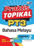 Praktis Topikal PT3 Bahasa Melayu Tingkatan 2 - MPHOnline.com