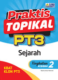 Praktis Topikal PT3 Sejarah Tingkatan 2 - MPHOnline.com