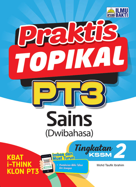 Praktis Topikal PT3 Sains Tingkatan 2 (Dwibahasa) - MPHOnline.com