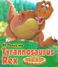 All About Me – Tyrannosaurus Rex - MPHOnline.com