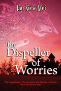 The Dispeller of Worries - MPHOnline.com