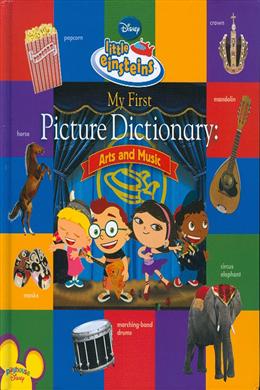 My First Dictionary: Art and Music (Little Einsteins) - MPHOnline.com