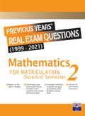 Previous Year’s Real Exam Questions (1999-2021) Mathematics (Science) for Matriculation Sem 2 - MPHOnline.com