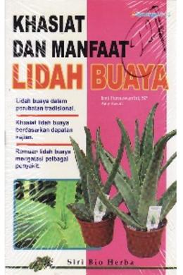 Siri Bio Herba: Khasiat Dan Manfaat Lidah Buaya - MPHOnline.com