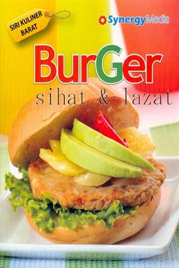 Burger Sihat & Lazat (Siri Kuliner Barat) - MPHOnline.com