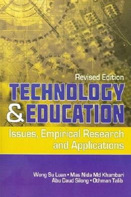 Technology & Education: Issues, Empirical Research and Applications, Revised Edition - MPHOnline.com