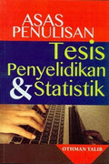 Asas Penulisan Tesis Penyelidikan dan Statistik - MPHOnline.com