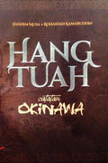 HANG TUAH CATATAN OKINAWA - MPHOnline.com