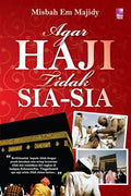 Agar Haji Tidak Sia-Sia - MPHOnline.com