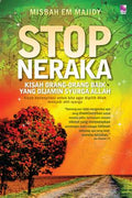 Stop Neraka: Kisah Orang-Orang Baik Yang Dijamin Syurga Allah - MPHOnline.com