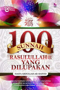100 Sunnah Rasulullah yang Dilupakan - MPHOnline.com